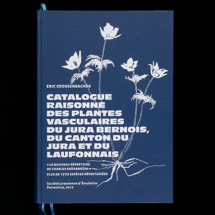 Catalogue raisonné des plantes vasculaires du Jura bernois, du canton du Jura et du Laufonnais 1
