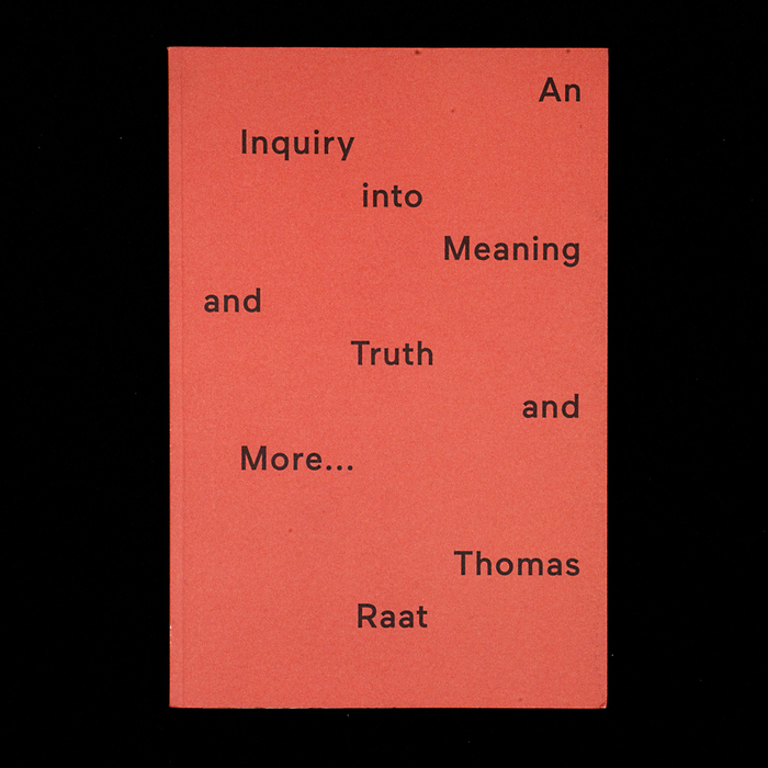 An Inquiry into Meaning and Truth 1