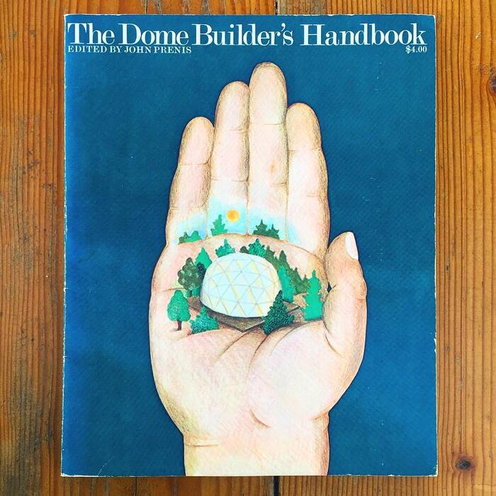 The Dome Builder’s Handbook 1