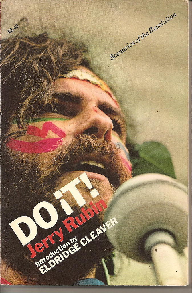 DO IT! Scenarios of the Revolution by Jerry Rubin