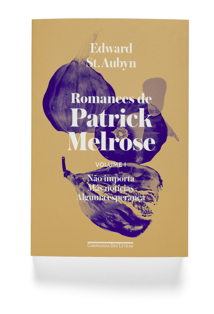 Patrick Melrose by Edward St. Aubyn