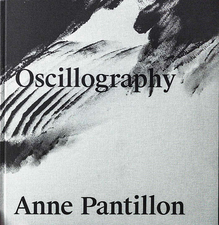 <cite>Oscillography</cite> by Anne Pantillon