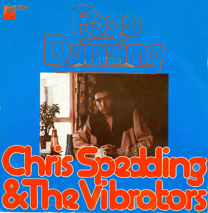 Chris Spedding &amp; The Vibrators – “Pogo Dancing” German single cover 2