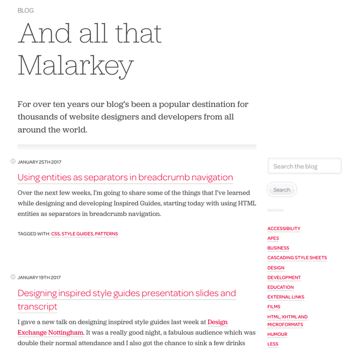 The studio’s blog “And all that Malarkey” has become a go-to resource for standards conscious web designers and developers from around the world.