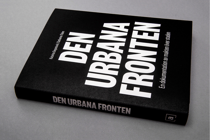 Den Urbana Fronten by Katarina Despotovic & Catharina Thörn 1