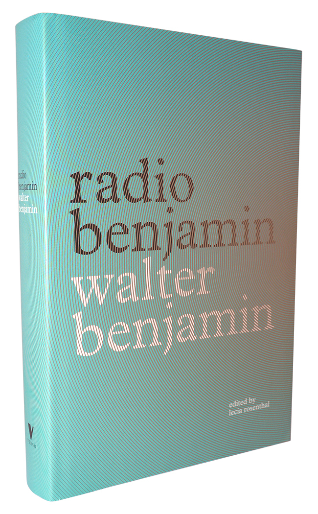 Radio Benjamin by Walter Benjamin 2