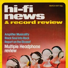 <cite>Hi-Fi News &amp; Record Review</cite>, March 1977