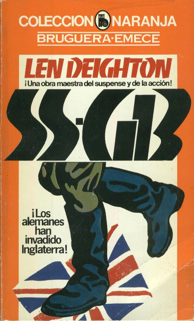 Coleccion Naranja, Bruguera, Barcelona, 1980. Banco has been chosen to approximate the angular SS runes.
The illustration shows jackboots (in German: Schaftstiefel) stomping over the Union Jack. This kind of boot gave its name to the derogatory term for the simplified gotisch typefaces that mushroomed in the first years of Nazi Germany.