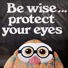 Be wise … protect your eyes