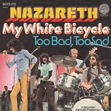 Nazareth – “My White Bicycle” / “Too Bad, Too Sad” German single cover