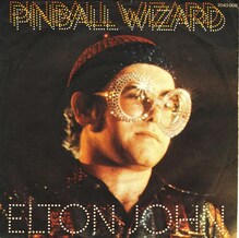 Elton John – “Pinball Wizard” single cover