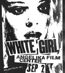 <cite>White Girl</cite> movie graphics