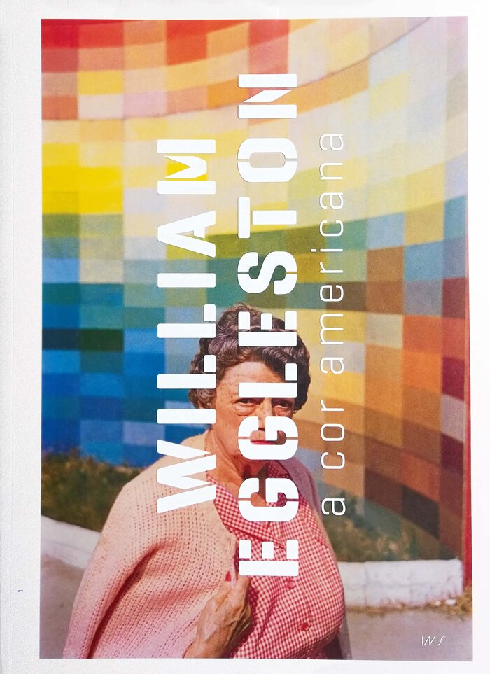 William Eggleston: A Cor Americana 1
