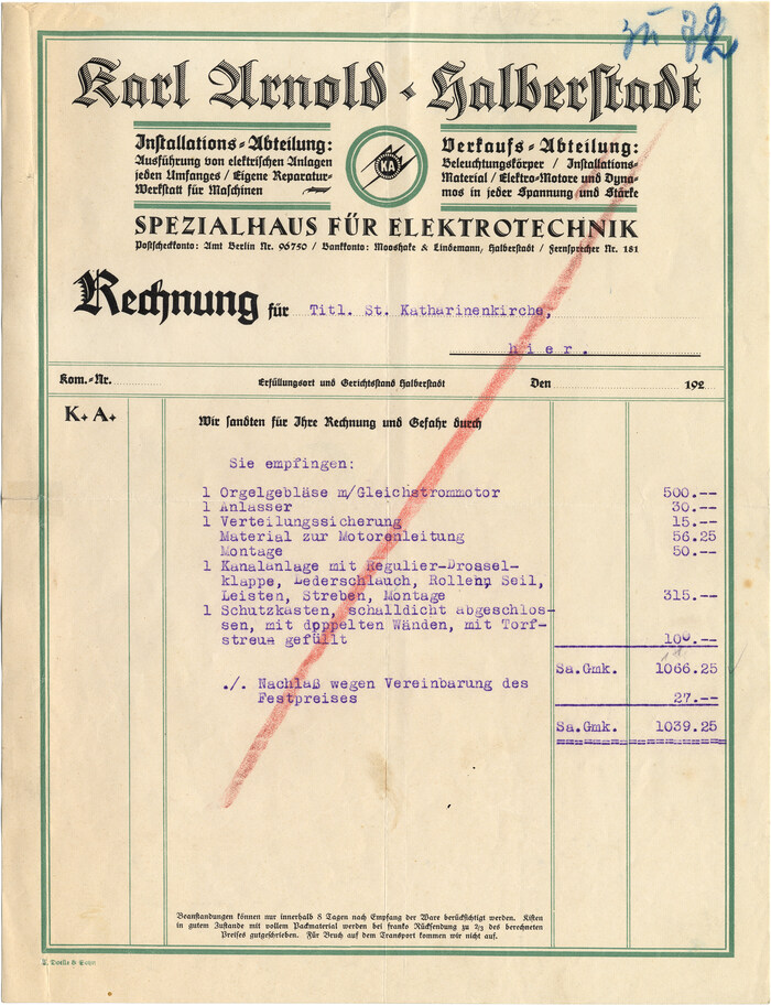 The first invoice is a feast for fans of Rudolf Koch&rsquo;s work. In addition to the magnificient Deutsche Zierschrift (1921), there is Maximilian (1917), complete with a swash initial (in &ldquo;Rechnung&rdquo;) and the accompanying set of open roman caps also known as Maximilian-Antiqua (for &ldquo;Spezialhaus f&uuml;r Elektrotechnik&rdquo;). The fine print is in Walter Tiemann&rsquo;s Tiemann-Fraktur (1914). The invoice is for equipping the pipe organ at the local St. Katharinen church with bellows powered by an electric motor. (John Cage&rsquo;s organ piece As Slow As Possible is currently being performed in another church in Halberstadt.)