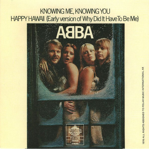 “Knowing Me, Knowing You” / “Happy Hawaii” (1976/1977).