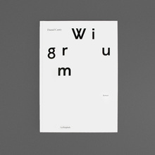 <cite>Wigrum</cite>, a novel by Daniel Canty