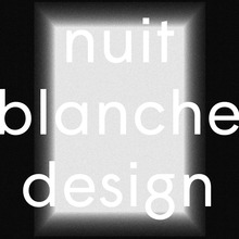 Nuit blanche design