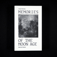 <cite>Der Traum von der Reise zum Mond / Memories of the Moon Age </cite>by Lukas Feireiss