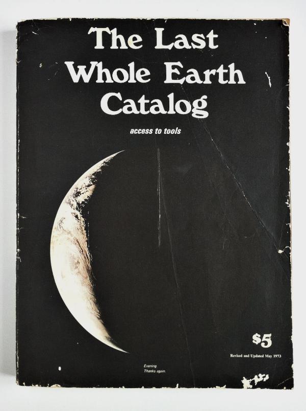 洋書 The Last Whole Earth Catalog For Earth Day, we're sharing the Last Whole Earth Catalog (June