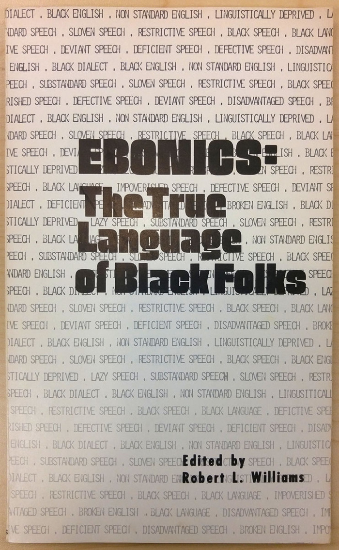 EBONICS: The True Language of Black Folks