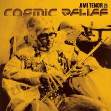 Jimi Tenor – <cite>Cosmic Relief </cite>album art