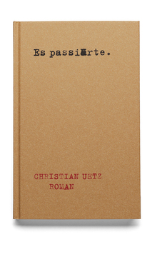 <cite>Es passierte.</cite> by Christian Uetz