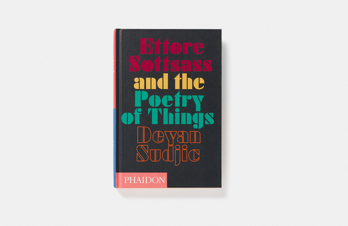 Ettore Sottsass and the Poetry of Things 1