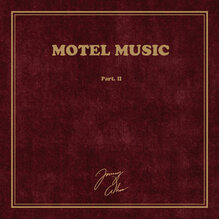 Jimmy Whoo – <cite>Motel Music, Part. I &amp; II</cite>