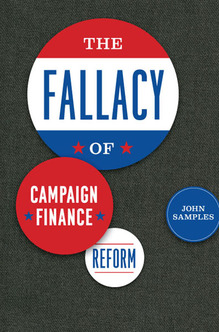 <cite>The Fallacy of Campaign Finance Reform</cite>