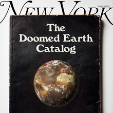 <cite>New York</cite> magazine, July 10–23, 2017 “The Doomed Earth Catalog”