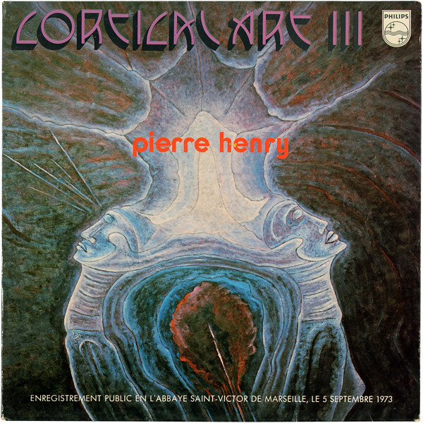 Pierre Henry – Cortical Art III album art 3