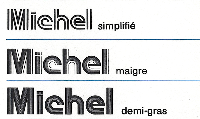 Michel as shown in the 1974 catalog of Hollenstein phototypo