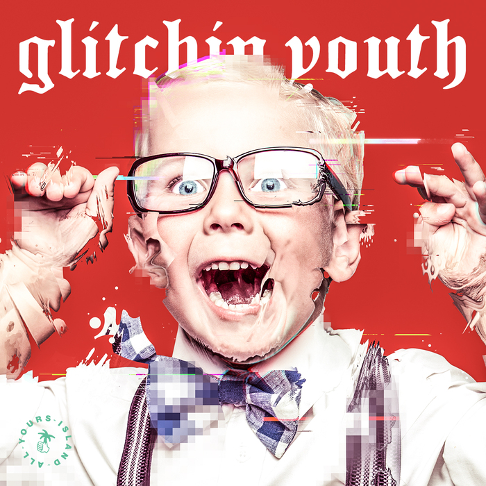 Glitchin youth 2