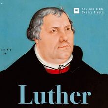 <cite>Luther und Tirol</cite> exhibition