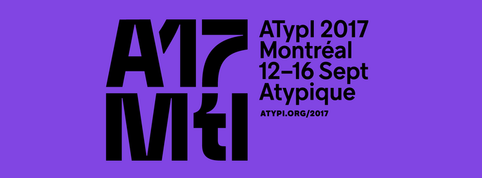 ATypI 2017 Montréal 1