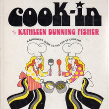 <cite>Cook-In: A Beginner’s Guide to the Fun of Cooking </cite>by Kathleen Dunning Fisher