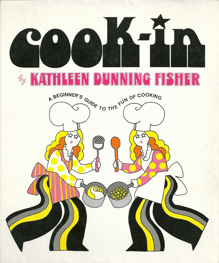 Cook-In: A Beginner’s Guide to the Fun of Cooking by Kathleen Dunning Fisher 3