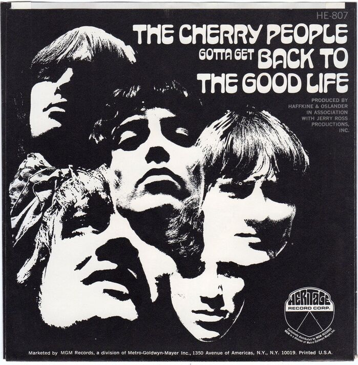 “Gotta Get Back (To The Good Life)”/“I’m The One Who Loves You”, Heritage Record Comp. (HE-807), Oct. 1968