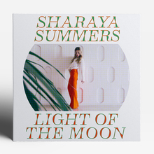 Sharaya Summers – <cite>Light of the Moon</cite>