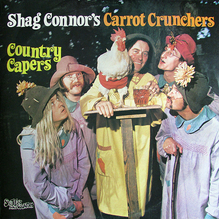 Shag Connor’s Carrot Crunchers ‎– <cite>Country Capers </cite>album art