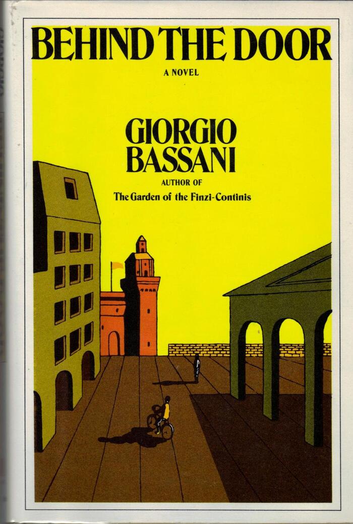 Behind the Door by Giorgio Bassani