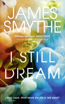 <cite>I Still Dream</cite> by James Smythe