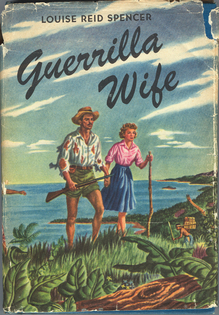 <cite>Guerrilla Wife</cite> by Louise Reid Spencer