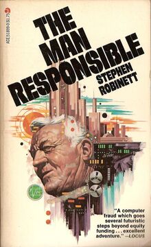 <cite>The Man Responsible</cite> by Stephen Robinett (Ace)