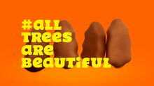 Reese’s All Trees Are Beautiful