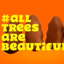 Reese’s All Trees Are Beautiful