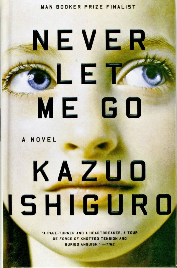 Never Let Me Go by Kazuo Ishiguro, Vintage Books 1