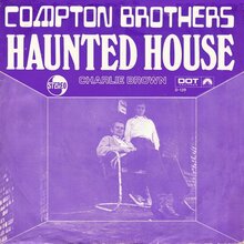 Compton Brothers – “Haunted House”<span class="nbsp">&nbsp;/ “Charlie Brown” Dutch single cover</span>