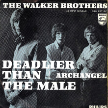 The Walker Brothers – “Deadlier Than The Male” / “Archangel” Dutch single cover