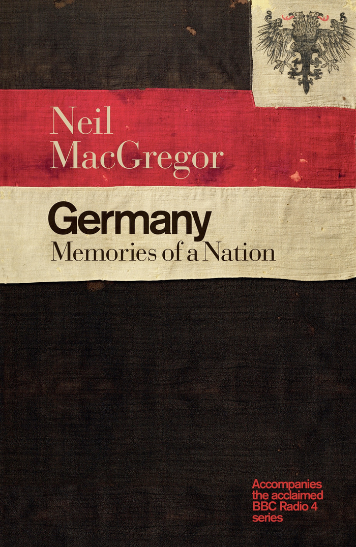 Germany. Memories of a Nation by Neil MacGregor 1